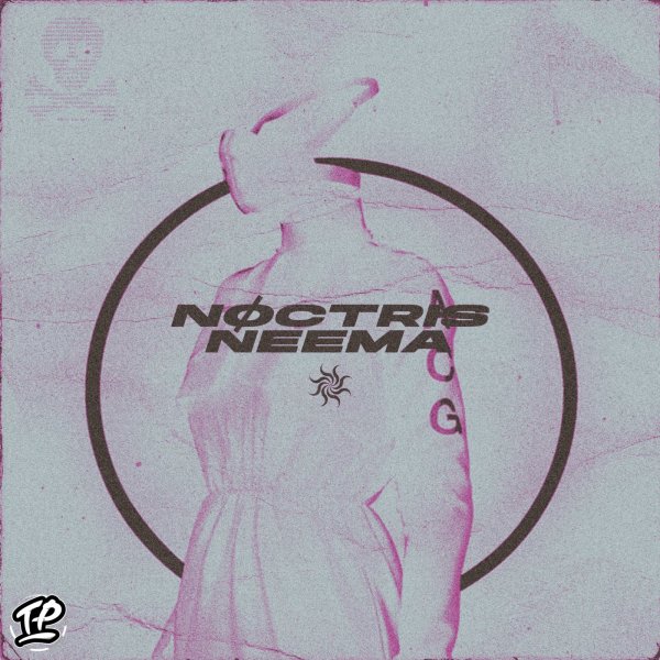 NØCTRIS - Neema