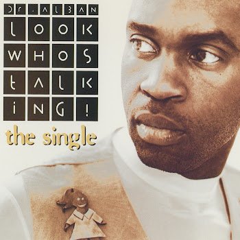 Dr. Alban - Look Whos Talking (Long Version)