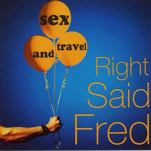 Right Said Fred - Sunshine Sex Drive