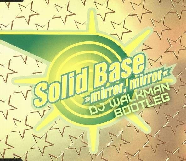 Solid Base - Mirror Mirror (DJ Walkman Bootleg)