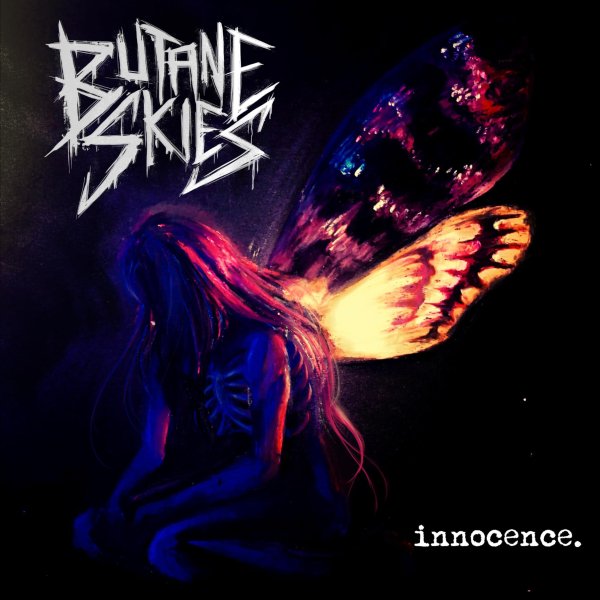 Butane Skies - Innocence