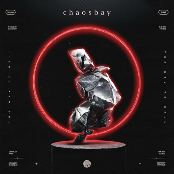 Chaosbay - The Way To Hell