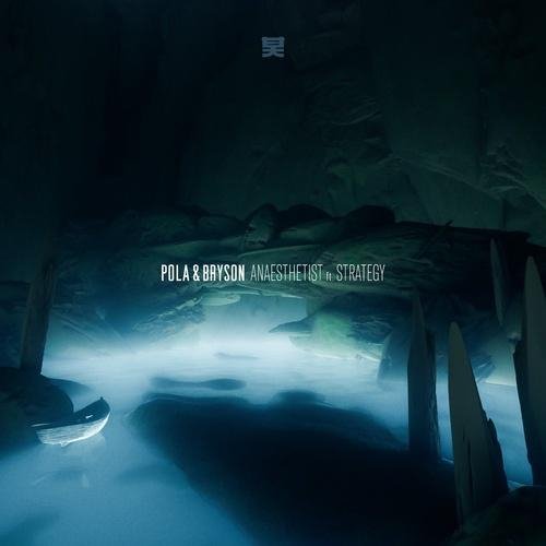 Strategy, Pola &amp; Bryson - Anaesthetist (Original Mix)