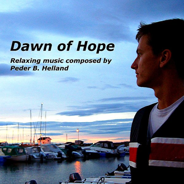 Peder B. Helland - Dawn Of Hope