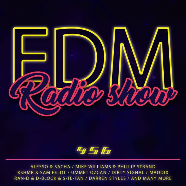 EDM - Radio Show 456