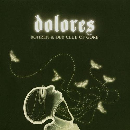 Bohren  Der Club Of Gore - Von Schnдbeln
