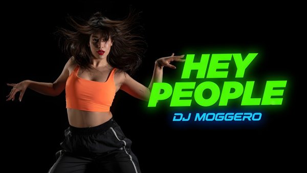DJ Moggero - Hey People