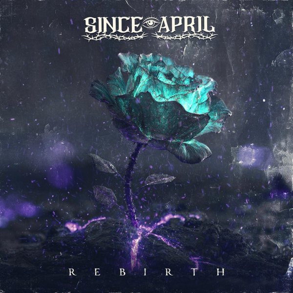 Since April - FROM THE ASHES