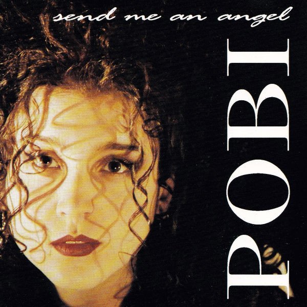 POBI - Send Me An Angel (1993)