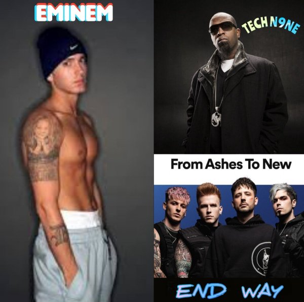 Eminem &amp; Tech N9ne &amp; From Ashes To New - #End Way
