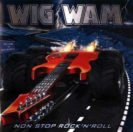 Wig Wam - Do Ya Wanna Taste It