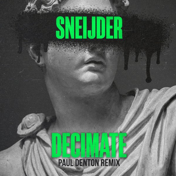 Sneijder - Decimate (Paul Denton Extended Remix)