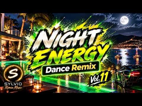 Sylvio - NIGHT ENERGY (Dance Remix)