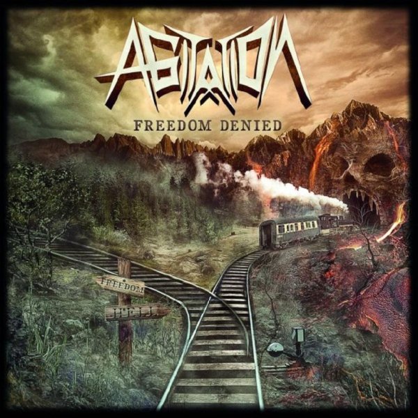 Agitation - Freedom Denied