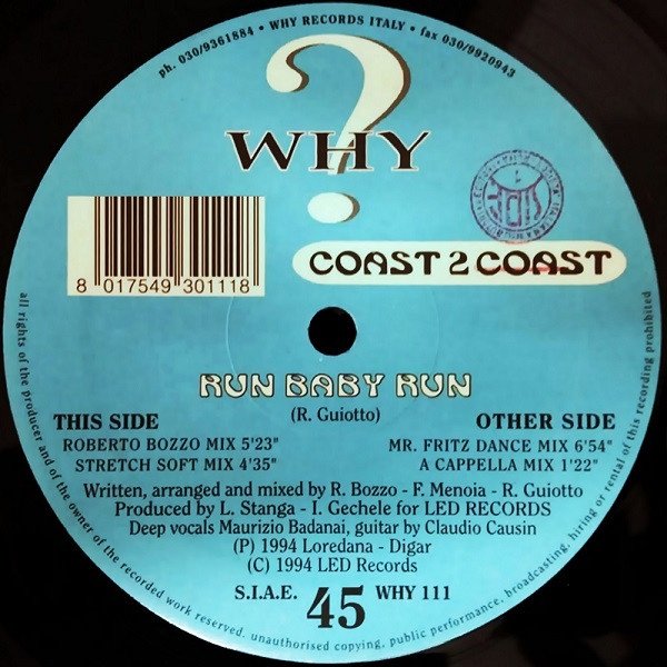 Coast 2 Coast - Run Baby Run (Roberto Bozzo Mix)