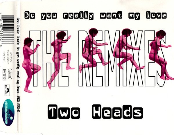 Two Heads - Do You Really Want My Love (Single Remix)
