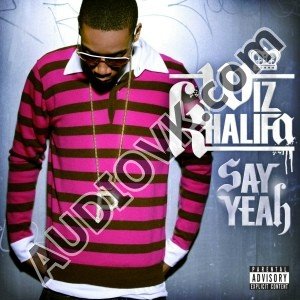Wiz Khalifa - Say Yeah