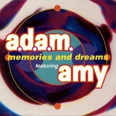 A.D.A.M. Feat. Amy - Memories And Dreams (Adams And Gielen Eternal Airplay Mix)