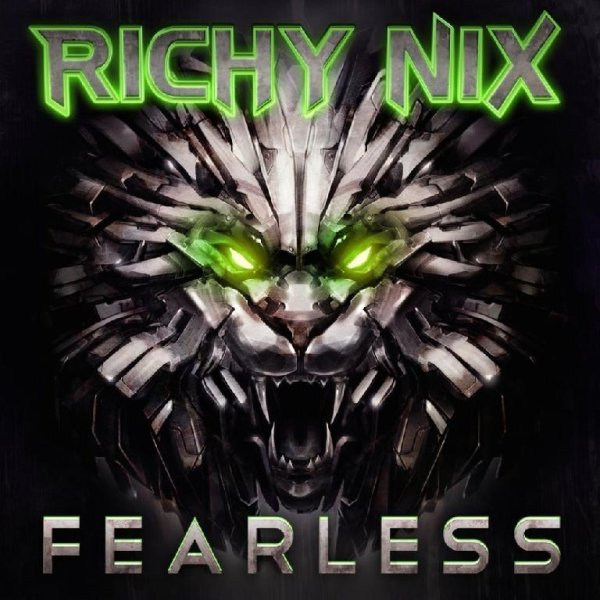 Richy Nix - Stay Fearless
