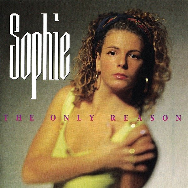 Sophie - Tell Me Why