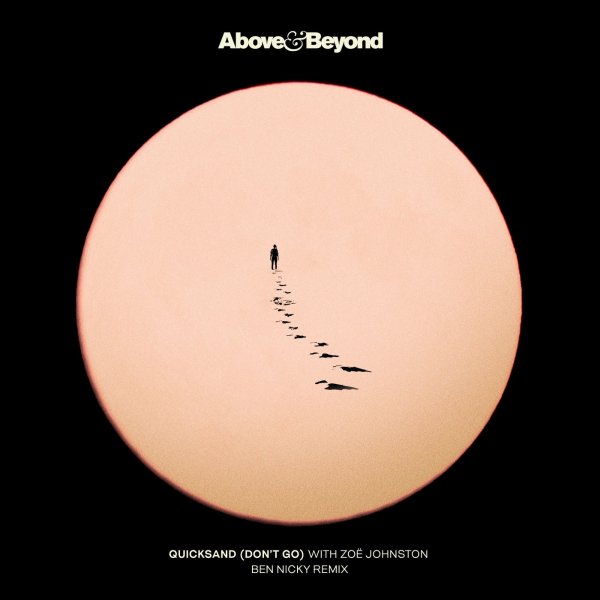 Above &amp; Beyond With Zoe Johnston - Quicksand (Don't Go)