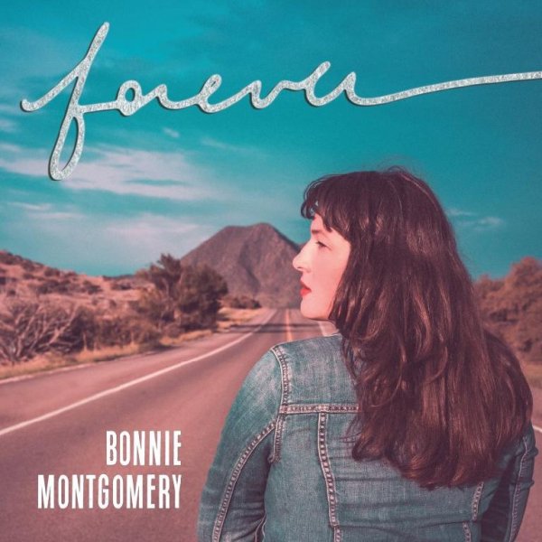 Bonnie Montgomery - Forever (Intro)