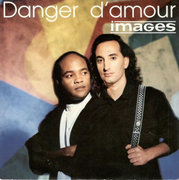 Images [France] - Danger d'amour (Version single)
