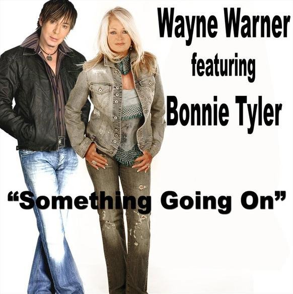 Bonnie Tyler &amp; Wayne Warner - We've got something going on