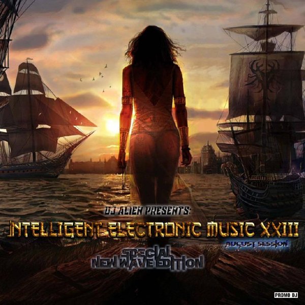 ALIEN - Intelligent Electronic Music XXIII (special new wave edition)