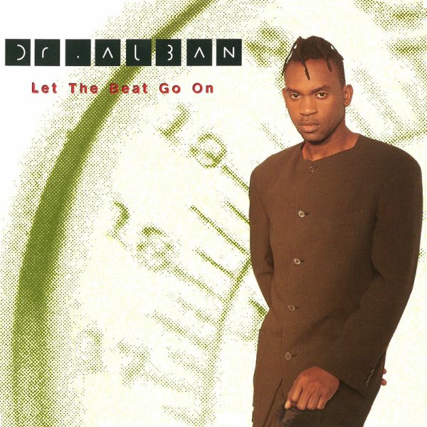 Dr. Alban - Let the Beat Go On (Short Version)