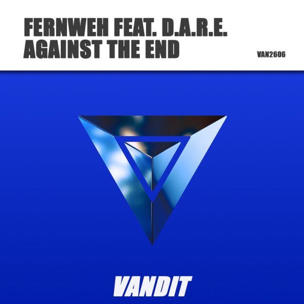 Fernweh feat. D.A.R.E - Against The End (Extended)
