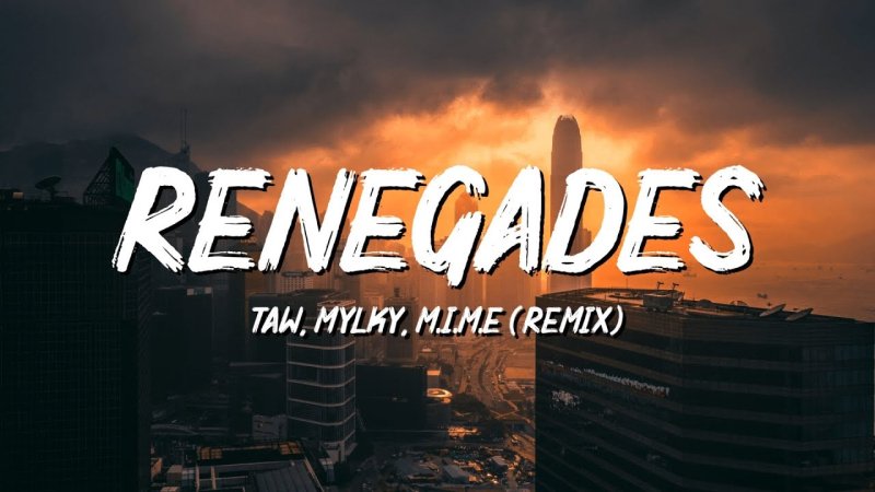 M.I.M.E feat. Mylky &amp; Taw - Renegades (W.A.V &amp; NIN9 Remix)