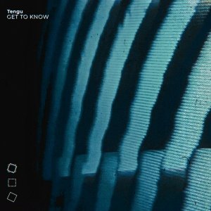 Tengu - Get To Know