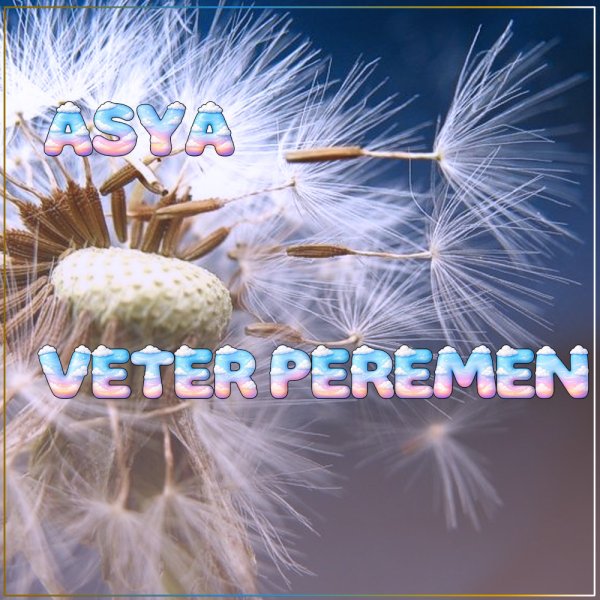 ASYA - Veter Peremen