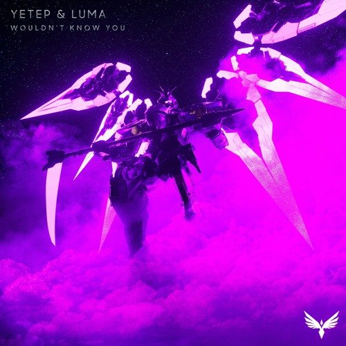 Yetep, Luma - Wouldn't Know You