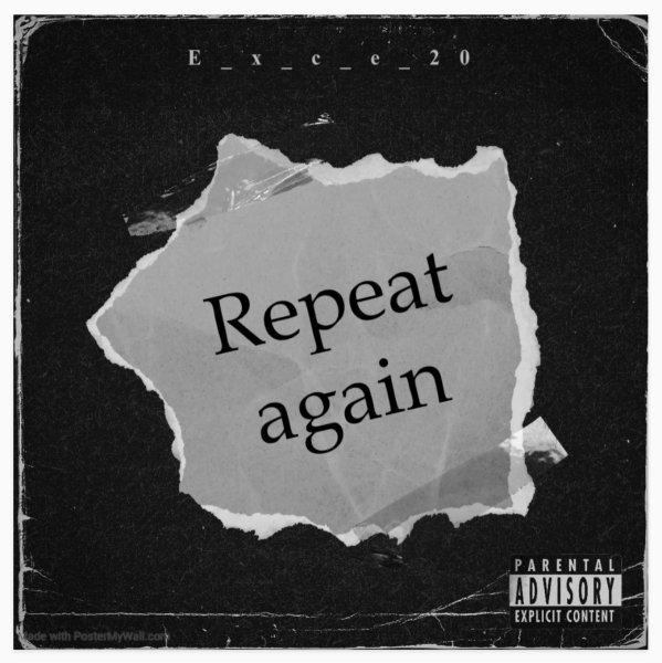e_x_c_e_20 - Repeat again