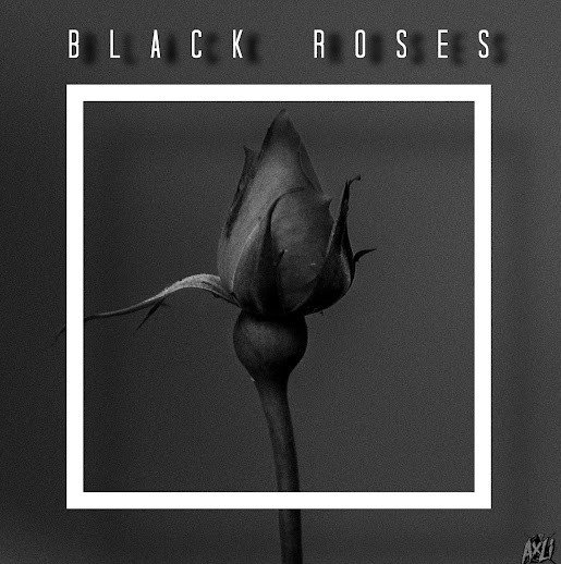 AxLi - Black Roses