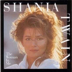 Shania Twain - (If You're Not In It For Love) I'm Outta Here