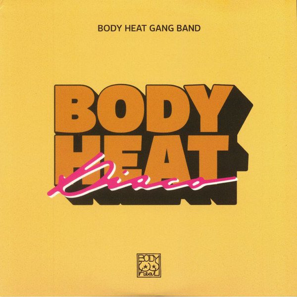 Body Heat Gang Band - Play That Game