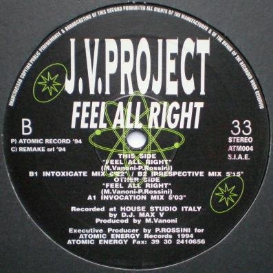JV Project - Feel All Right (Intoxicate Mix)