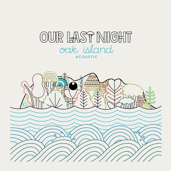 Our Last Night - Sunrise Acoustic