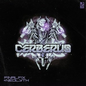 Finalfix, Neolyth - Cerberus