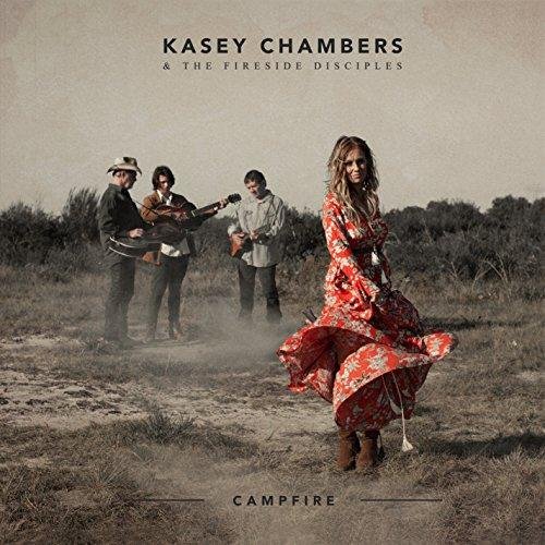 Kasey Chambers &amp; The Fireside Disciples - Happy