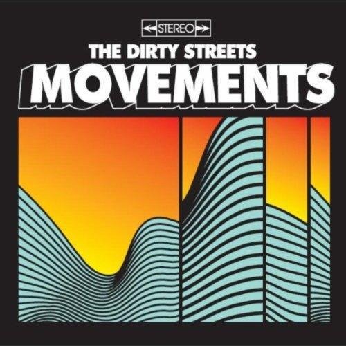 Dirty Streets - Felt