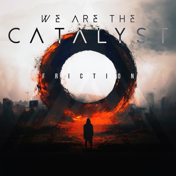 We Are The Catalyst - Into Darkness