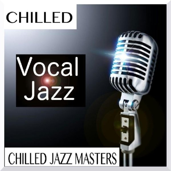 Chilled jazz masters - Wind beneath my wings