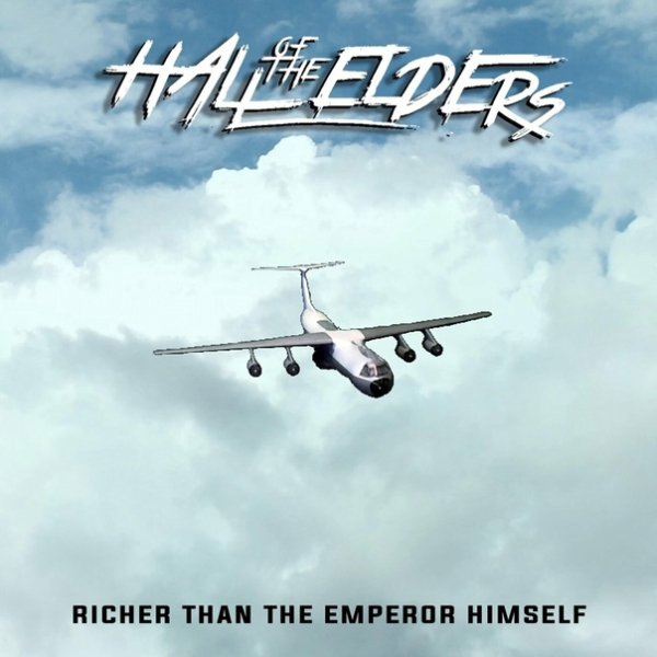 Hall Of The Elders - Richer Than The Emperor Himself