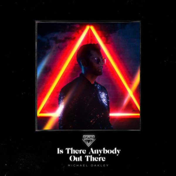 Michael Oakley - Is There Anybody Out There (It Was the 90s Remix)