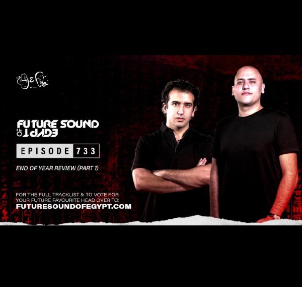 Aly &amp; Fila - Future Sound Of Egypt Episode 733 End Of Year Review Part 1