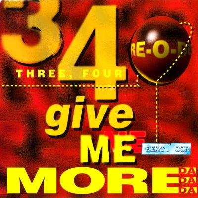 Re-O-Do Feat. CCR - Three Four Give Me More - DaDaDa (Long Version 1)